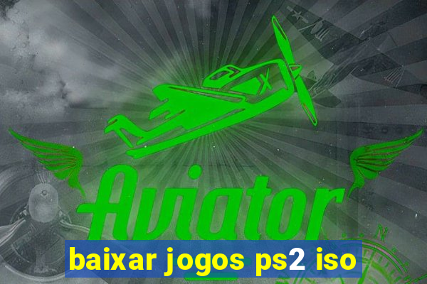 baixar jogos ps2 iso